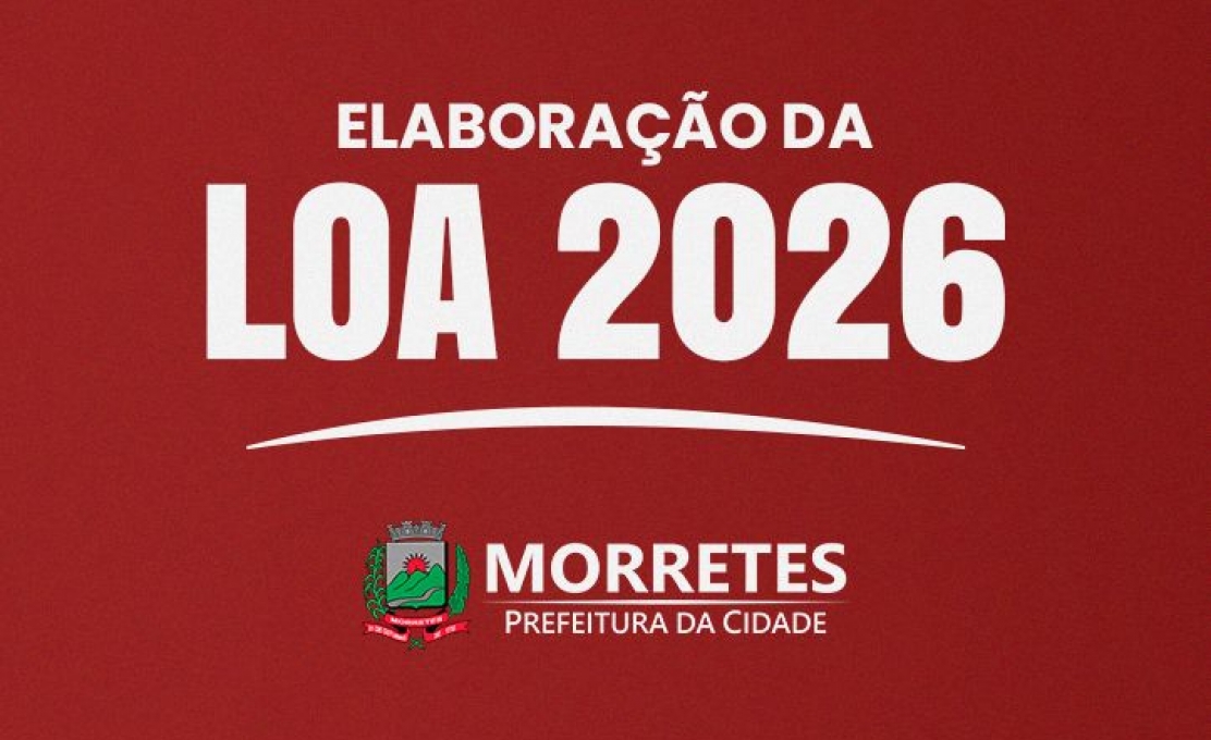 Prefeitura de Morretes Abre Participação Popular Para A Elaboração da Loa 2026