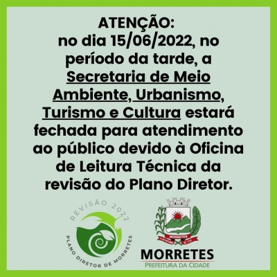 Secretaria de Meio Ambiente, Urbanismo, Turismo e Cultura estará fechada devido à Oficina de Leitura Técnica da revisão 