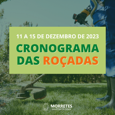 Cronograma de roçadas entre os dias 11 e 15 de dezembro de 2023