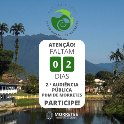 Prefeitura de Morretes convida a população a participar do planejamento do P D M 