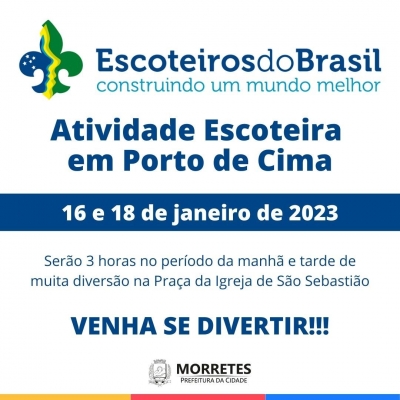 Atividade Escoteira no Porto de Cima nos dias 16 e 18 de janeiro