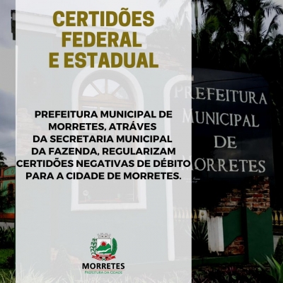 Prefeitura Municipal de Morretes regulariza certidões negativas de débito federal e estadual