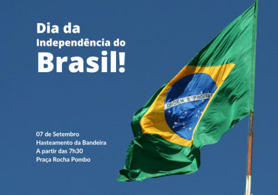 Hasteamento da bandeira em comemoração ao Dia da Independência