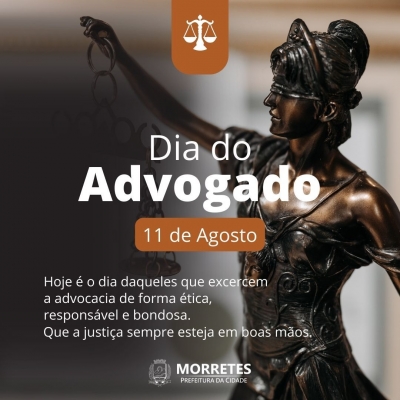 Prefeitura de Morretes homenageia todos os advogados de Morretes pelo Dia Nacional dos Advogados