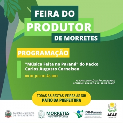 A Prefeitura de Morretes informa a programação das apresentações culturais da Feira do Produtor