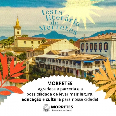 Morretes agradece os eventos da 3ª edição da festa literária de morretes