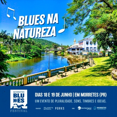 Morretes recebe o Blues Festival entre os dias 18 e 19 de junho