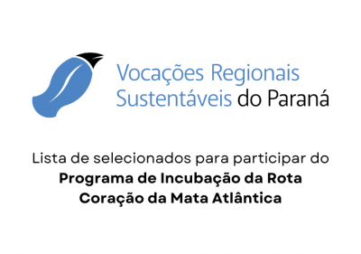 Lista de selecionados para o programa de incubação da rota coração da mata atlântica