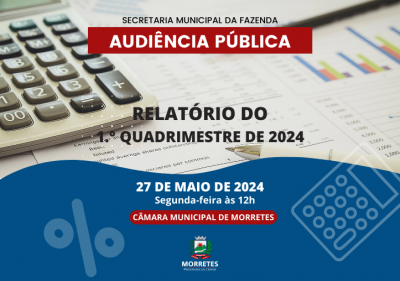 Audiência pública referente ao relatório de prestação de contas do 1º quadrimestre de 2024 da secretaria da fazenda
