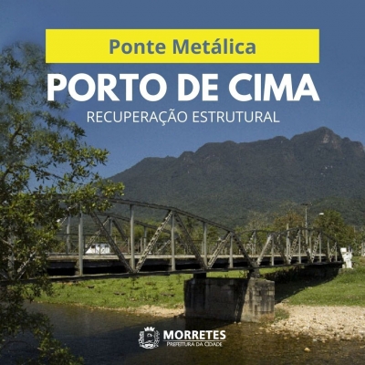 Prefeitura de Morretes em conjunto com o D E R - P R visam melhorias na Ponte Metálica do Porto de Cima