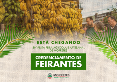 Credenciamento de feirantes para a 39.ª Festa Feira Agrícola e Artesanal de Morretes!
