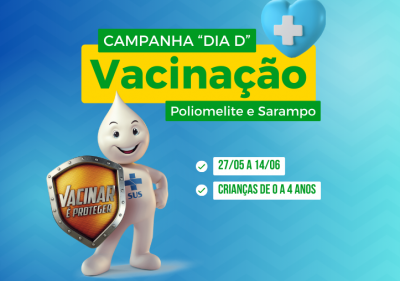 Campanha de vacinação contra poliomielite e sarampo