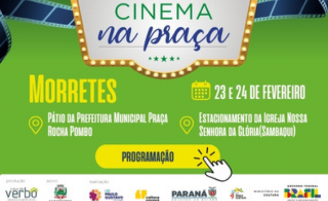 Morretes Recebe O Cinema Na Praça Nos Dias 23 E 24 de Fevereiro
