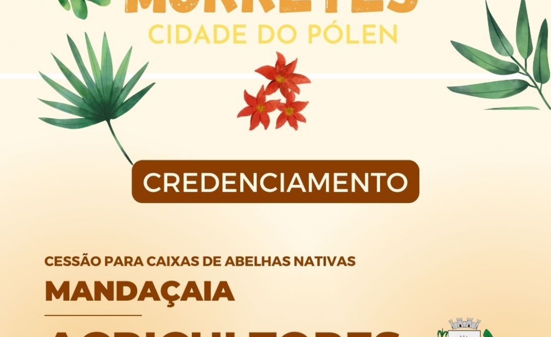 Edital de Credenciamento Para Cessão de Caixas de Abelhas - Projeto Morretes Cidade ...