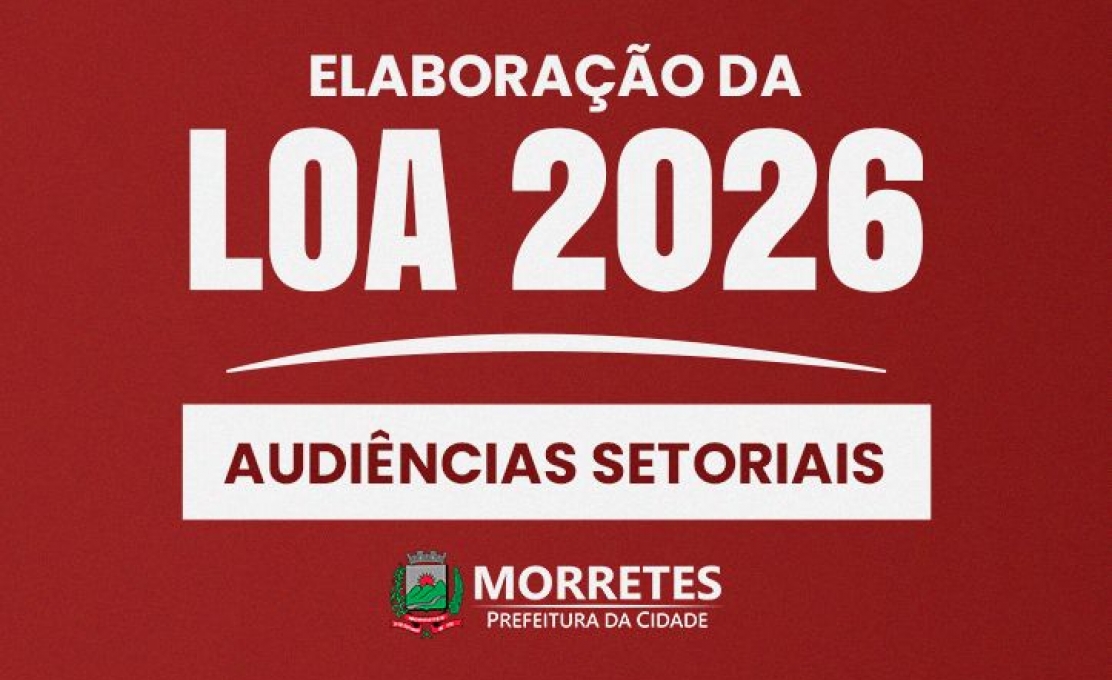Prefeitura de Morretes abre participação popular para a elaboração da LOA 2026