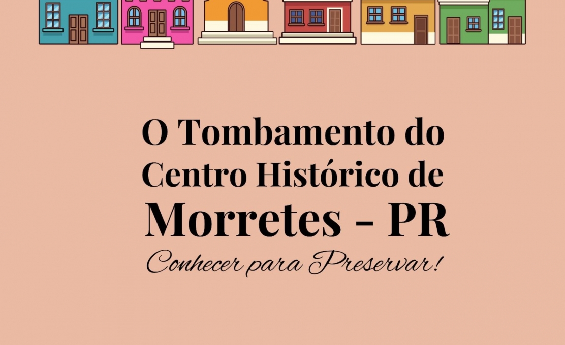 Prefeitura Divulga A Cartilha de Tombamento do Centro Histórico