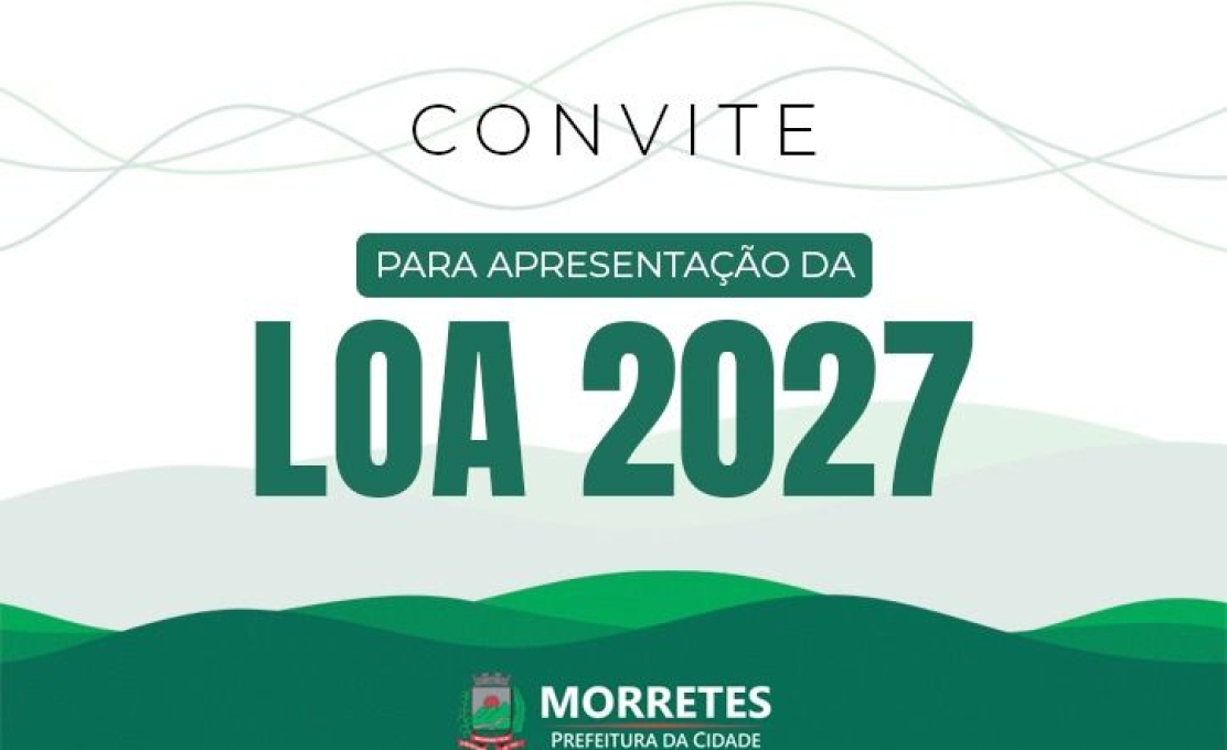 LOA 2027: Prefeitura de Morretes realiza Audiência Pública no dia 28 de setembro