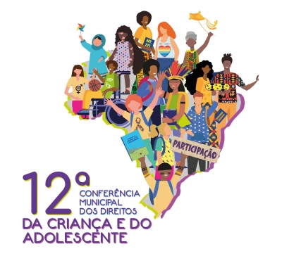 Prefeitura divulga a realização da 12.ª conferência municipal dos direitos da criança e do adolescente