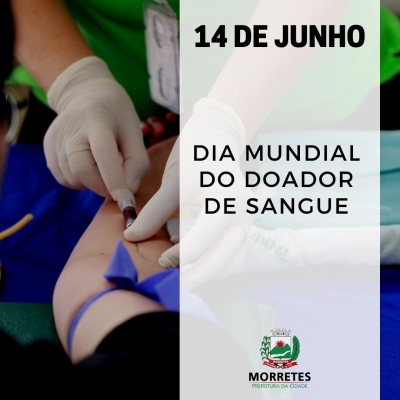 Dia 14 de junho, dia do Doador de Sangue