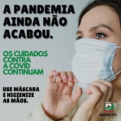 Alerta! A Pandemia ainda não acabou 