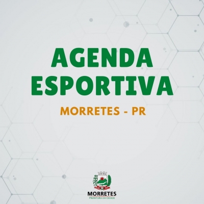 Departamento de esportes de Morretes divulga calendário esportivo do primeiro semestre de 2022