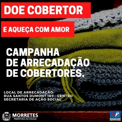 Campanha realizada pela Secretaria de Ação Social: Doe cobertor e Aqueça com Amor