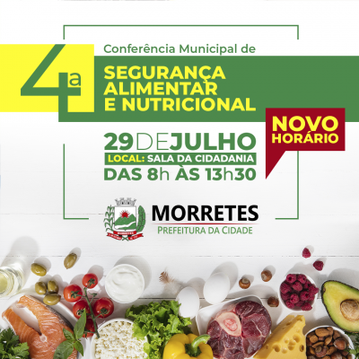 Novos horários para 4.ª Conferência Municipal de Segurança Alimentar e Nutricional