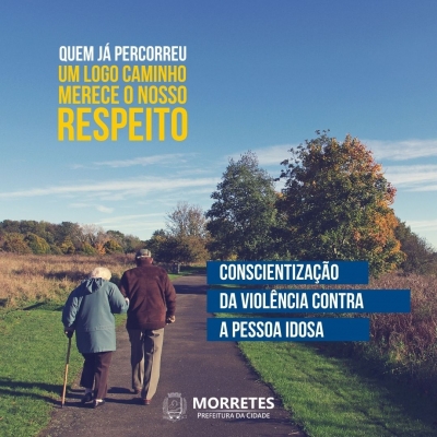 C R A S de Morretes realiza ações no mês de junho visando a conscientização da violência contra a pessoa idosa