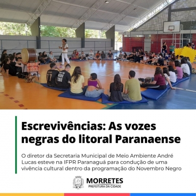 Prefeitura de Morretes participa de evento dentro da programação do novembro negro na IFPR