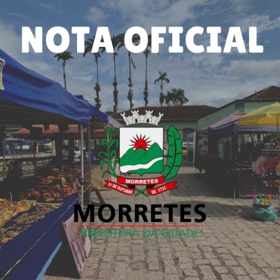 Prefeitura de Morretes divulga nota de esclarecimento sobre os feirantes ambulantes no município
