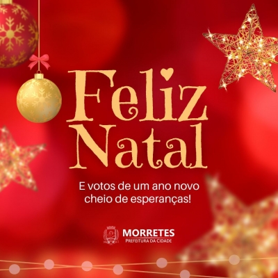 Prefeitura de Morretes deseja um feliz natal a todos os morretenses