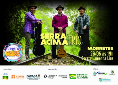 A Mostra de Artes Circuito Maré contempla a cidade de Morretes com o show do Trio Serra Acima