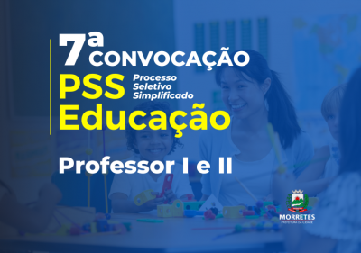 Prefeitura convoca candidatos do 7º Chamamento do Processo Seletivo Simplificado para Professor I e II