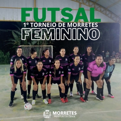 1º Torneio de Futsal Feminino de Morretes chega ao fim e a equipe do Litoral United é campeã