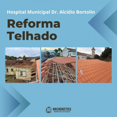 Prefeitura de Morretes inicia reforma no telhado do Hospital Municipal de Morretes 